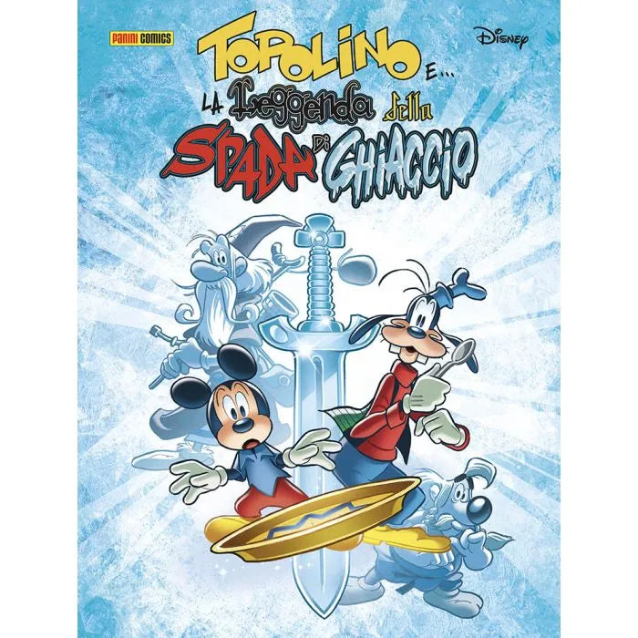Topolino E....La Leggenda Della Spada Di Ghiaccio
