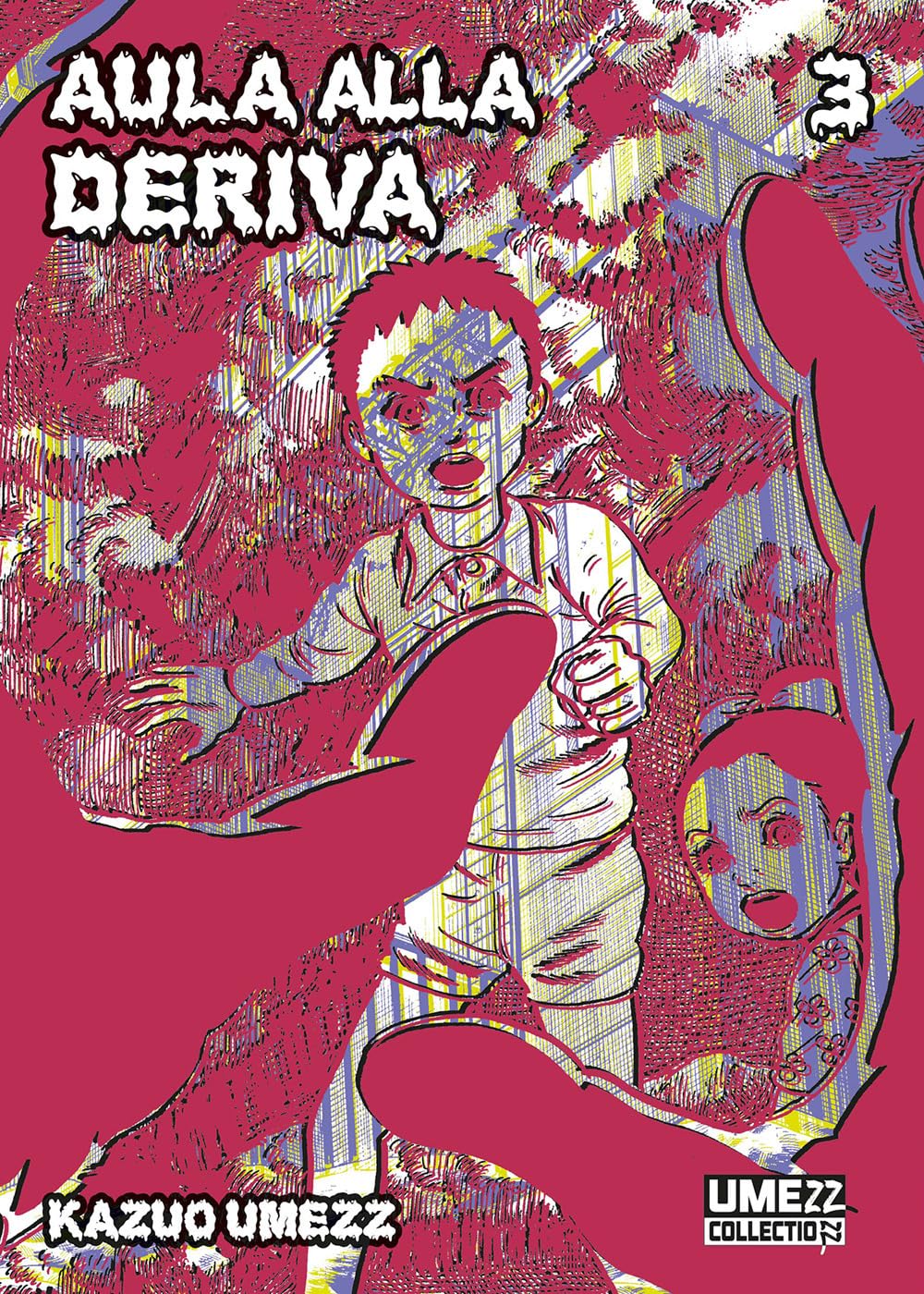 Aula alla Deriva 3 – Umezz Collection 19 – Edizioni Star Comics – Italiano