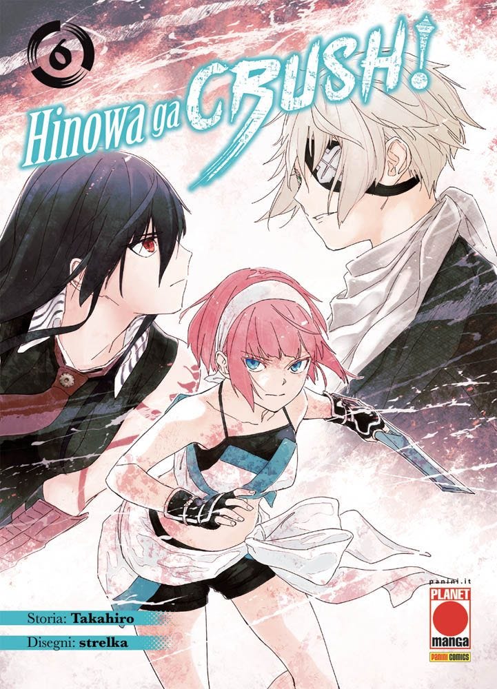 Akame Ga Kill – Hinowa Ga Crush! 6 – Manga Blade 59 – Panini Comics – Italiano