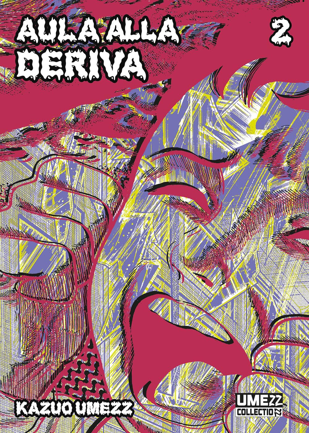 Aula alla Deriva 2 – Umezz Collection 18 – Edizioni Star Comics – Italiano