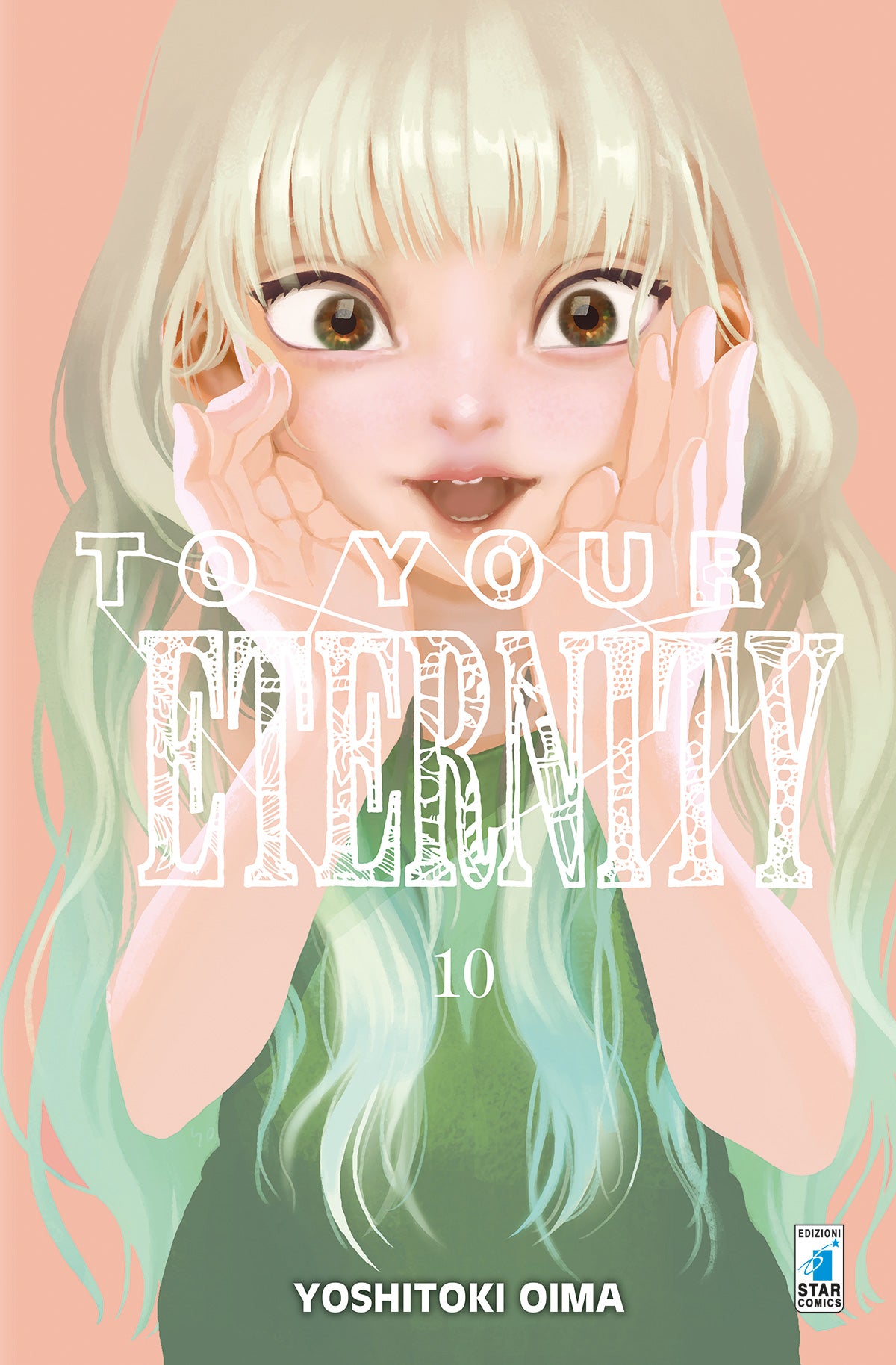 To Your Eternity 10 – Starlight 327 – Edizioni Star Comics – Italiano
