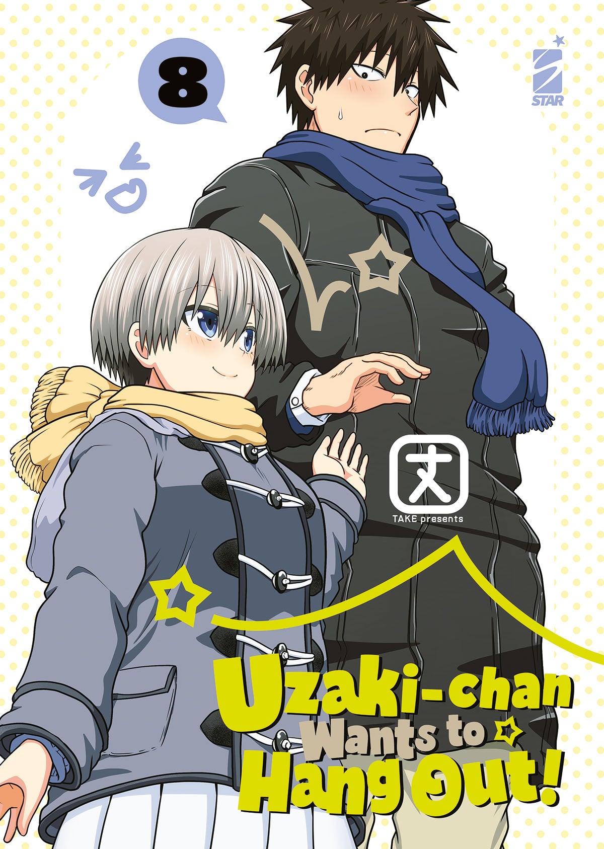 Uzaki-Chan Wants to Hang Out! 8 – Up 223 – Edizioni Star Comics – Italiano