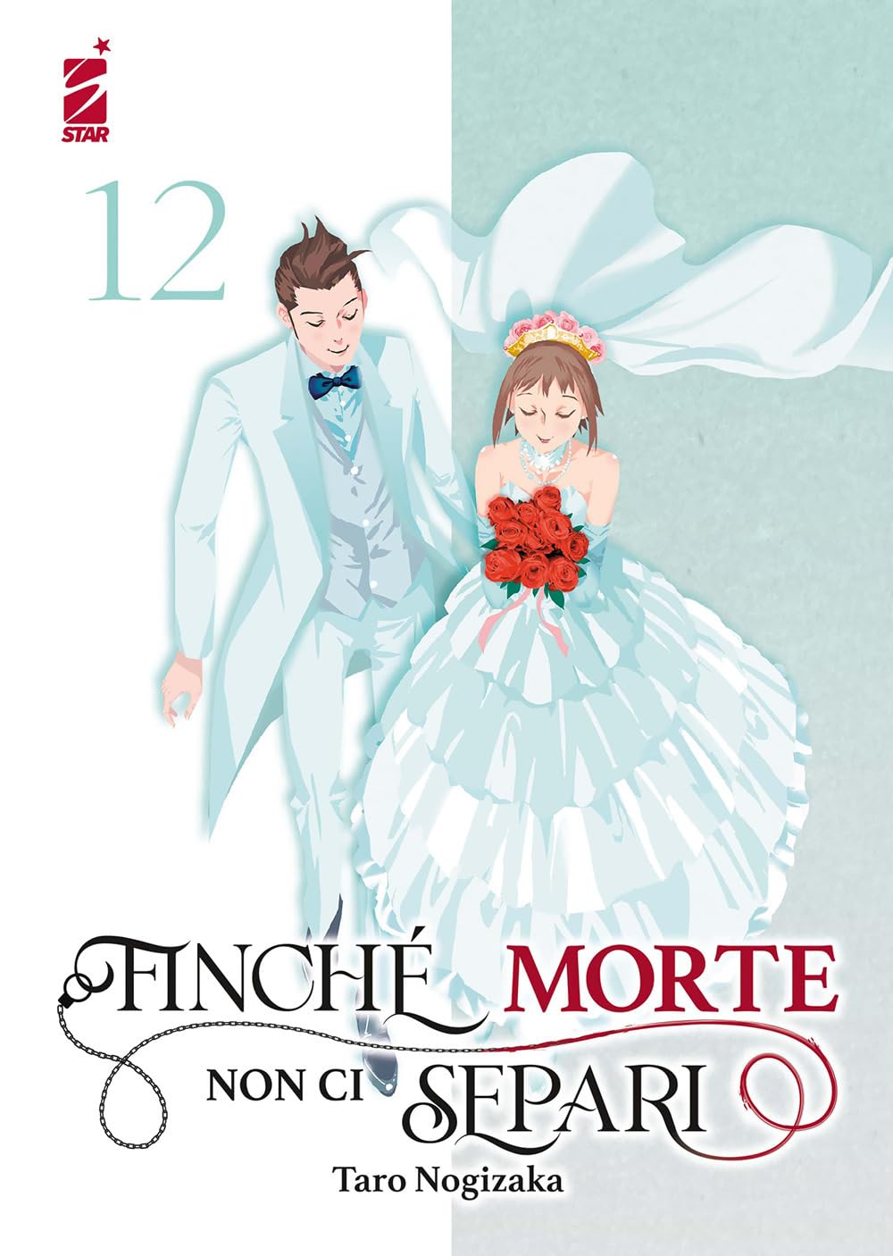 Finchè Morte Non ci Separi 12 – Ghost 228 – Edizioni Star Comics – Italiano