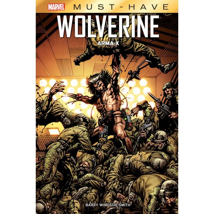 Wolverine: Arma X Marvel Must Have