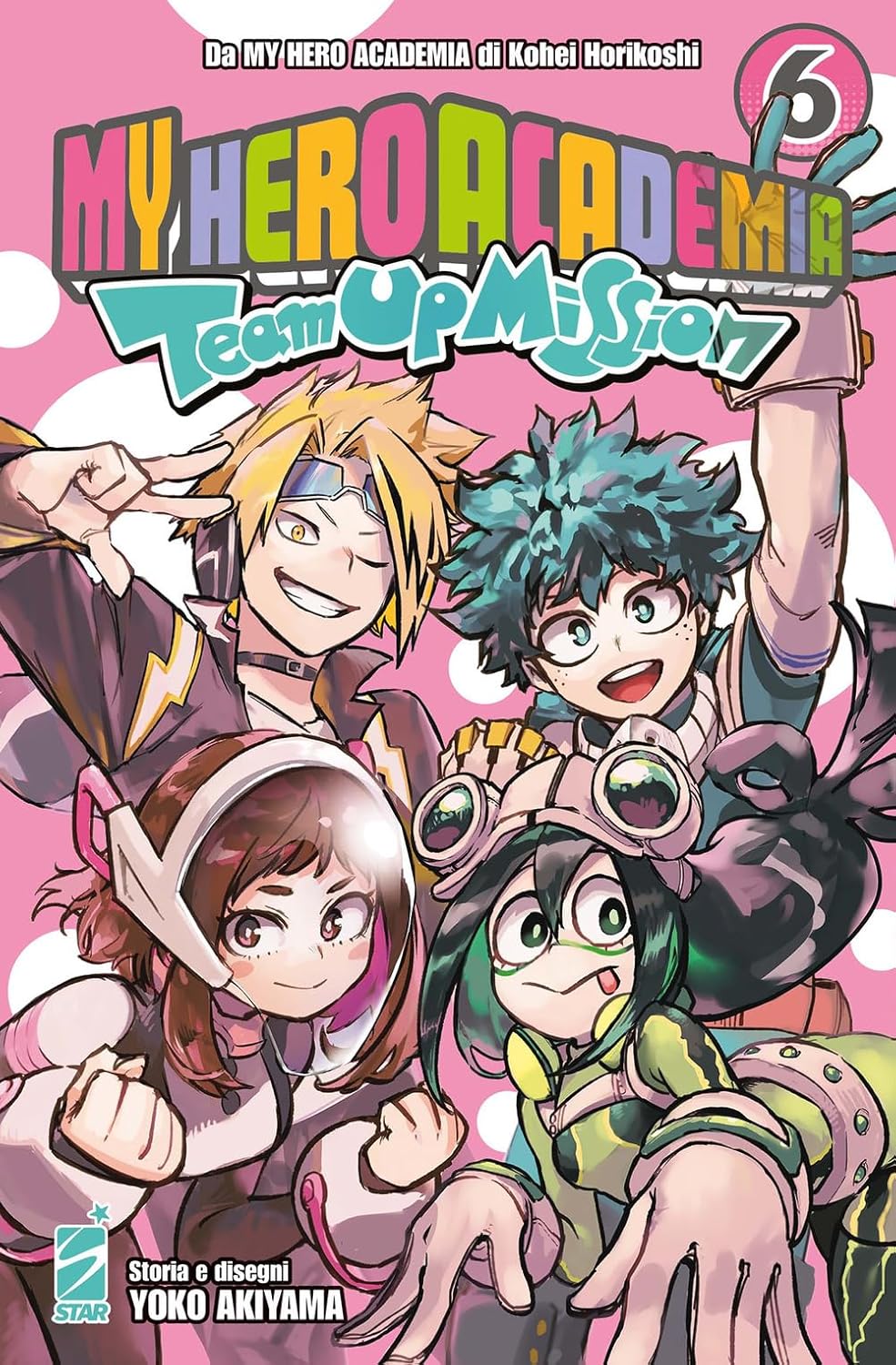 My Hero Academia – Team Up Mission 6 – Dragon 330 – Edizioni Star Comics – Italiano