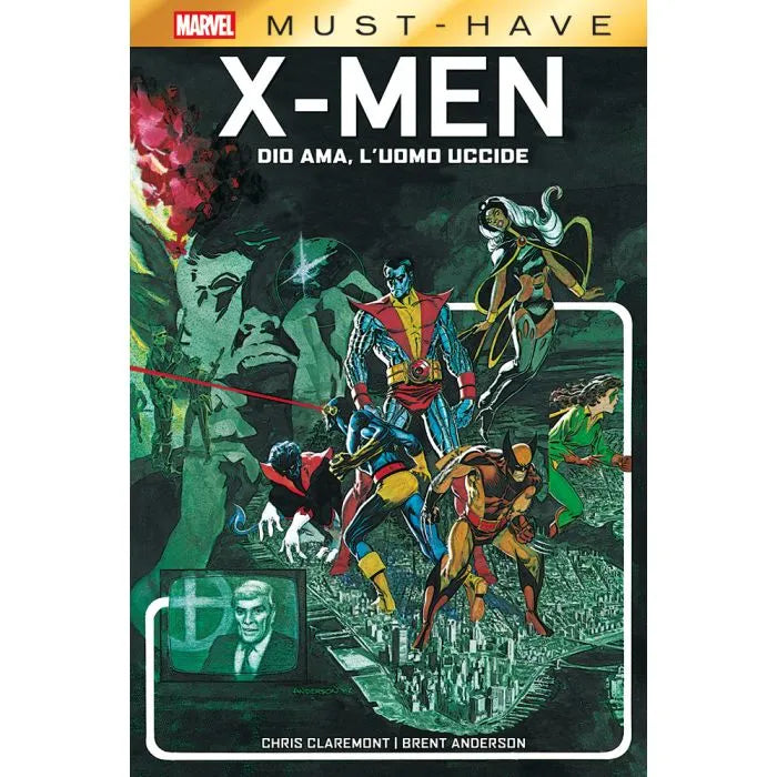 X-Men: Dio Ama, L'Uomo Uccide Marvel Must Have