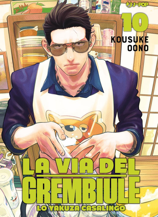 La Via del Grembiule – Lo Yakuza Casalingo 10 – Jpop – Italiano