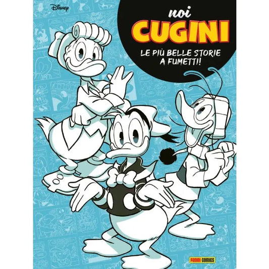 Noi Cugini: Paperino, Paperoga, Gastone