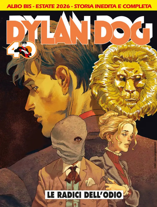 Dylan Dog 478 Bis - Le Radici dell’Odio - Sergio Bonelli Editore - Italiano