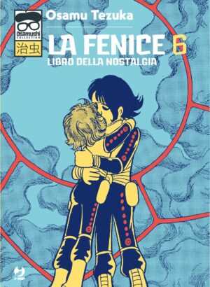 La Fenice 6 – Il Libro della Nostalgia – Osamushi Collection – Jpop – Italiano