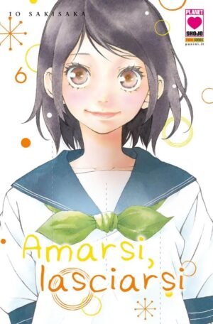 Amarsi, Lasciarsi 6 – Prima Ristampa – Panini Comics – Italiano