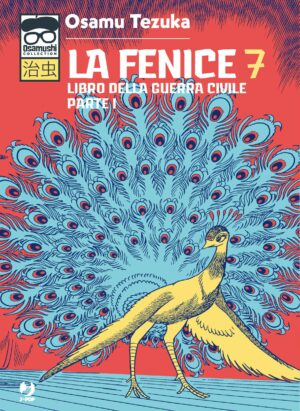 La Fenice 7 – Il Libro della Guerra Civile – Parte I – Osamushi Collection – Jpop – Italiano