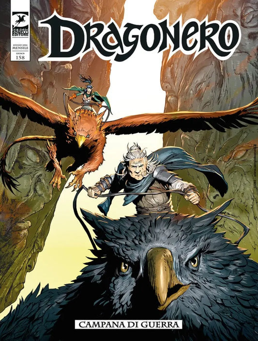 Dragonero 158 - Campana di Guerra - Sergio Bonelli Editore - Italiano