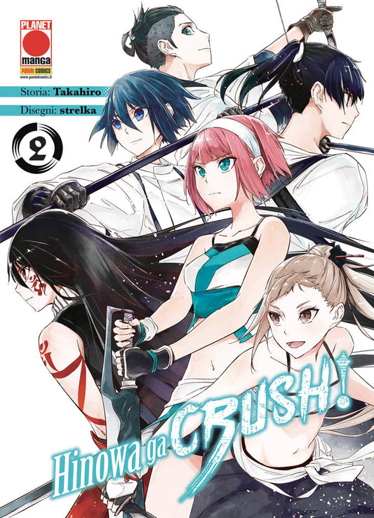 Akame Ga Kill – Hinowa Ga Crush! 2 – Manga Blade 55 – Panini Comics – Italiano