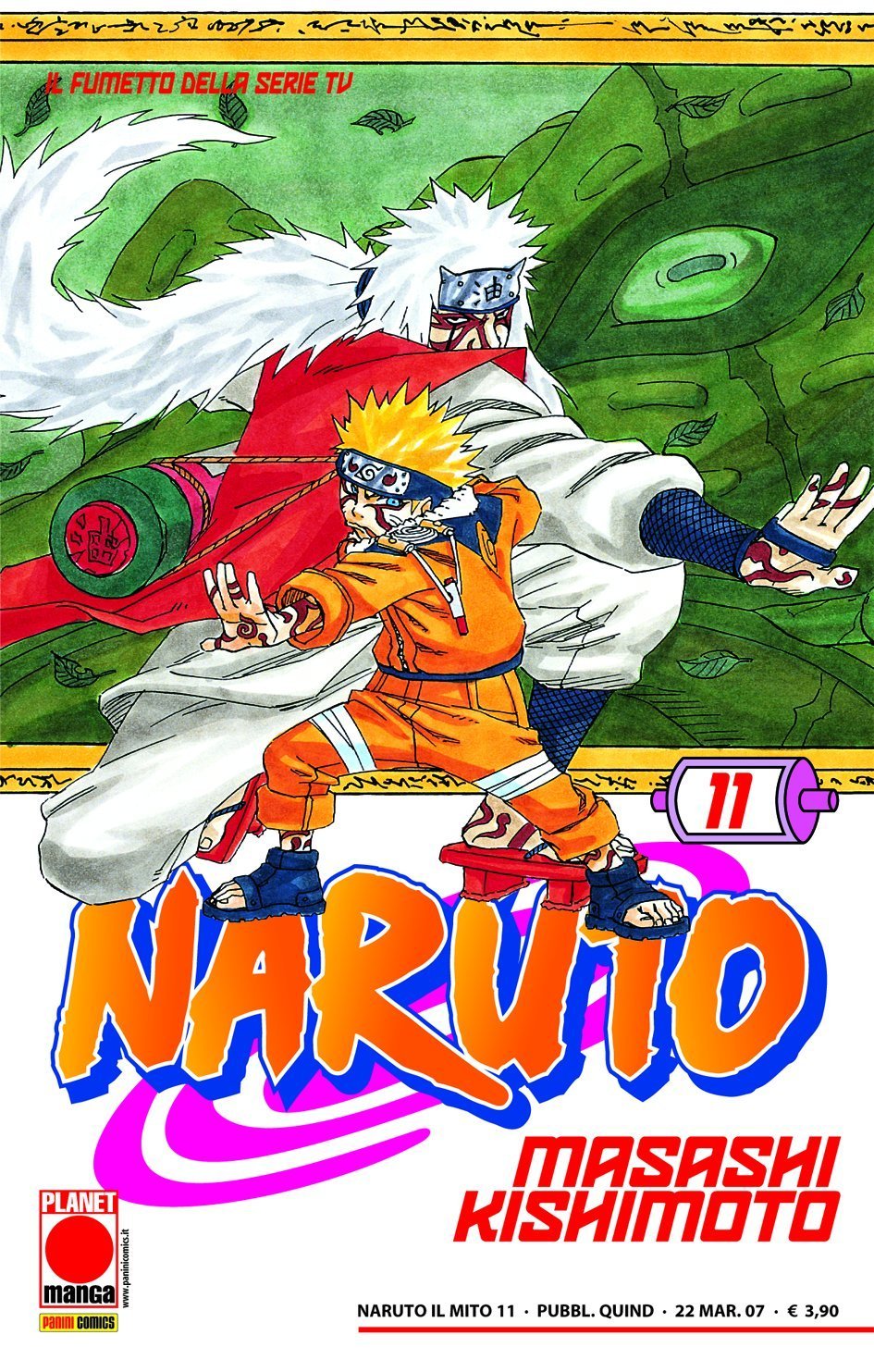 Naruto Il Mito 11 – Quarta Ristampa – Panini Comics – Italiano
