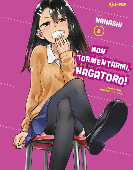 Non Tormentarmi, Nagatoro! 8 – Jpop – Italiano