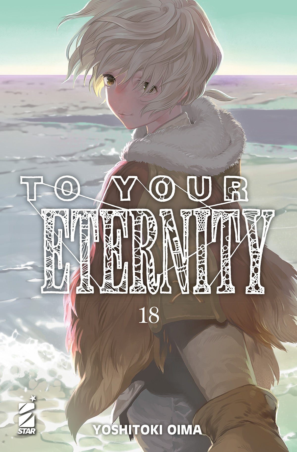 To Your Eternity 18 – Starlight 350 – Edizioni Star Comics – Italiano