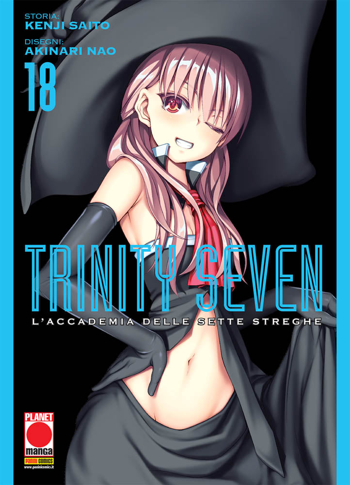 Trinity Seven – L’Accademia delle Sette Streghe 18 – Manga Adventure 27 – Panini Comics – Italiano