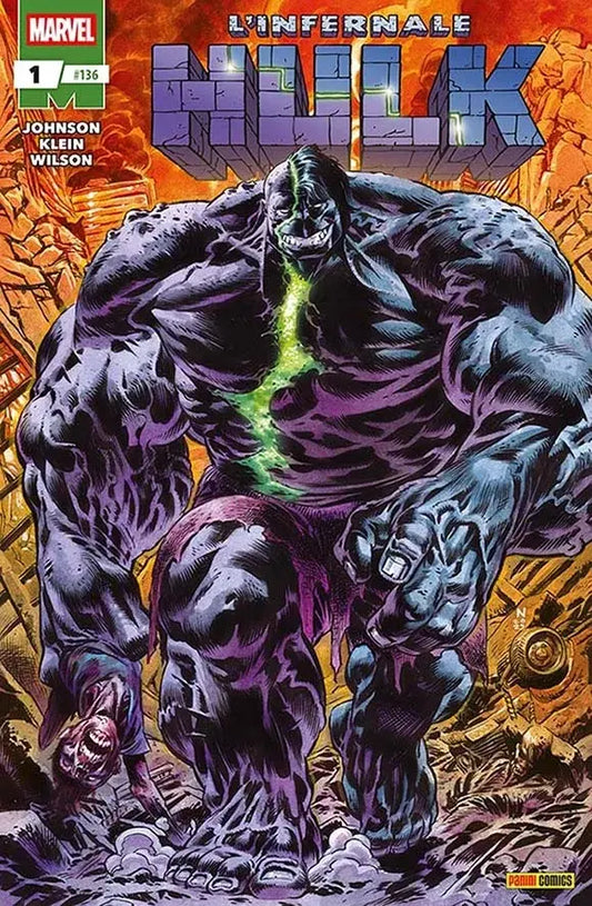 L'Infernale Hulk 1 - Hulk e i Difensori 136 - Panini Comics - Italiano