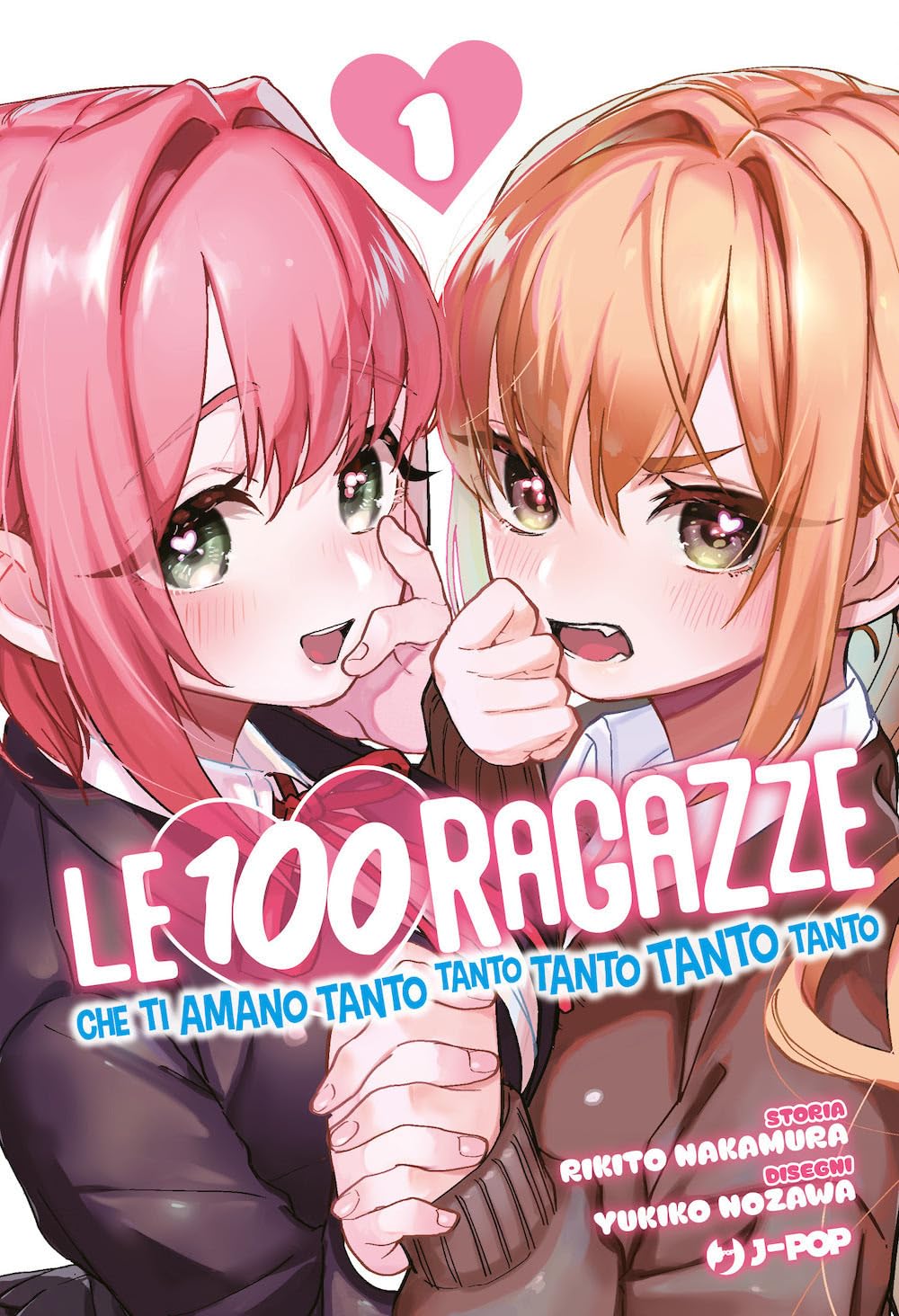 Le 100 Ragazze che Ti Amano Tanto Tanto Tanto Tanto Tanto 1 – Jpop – Italiano