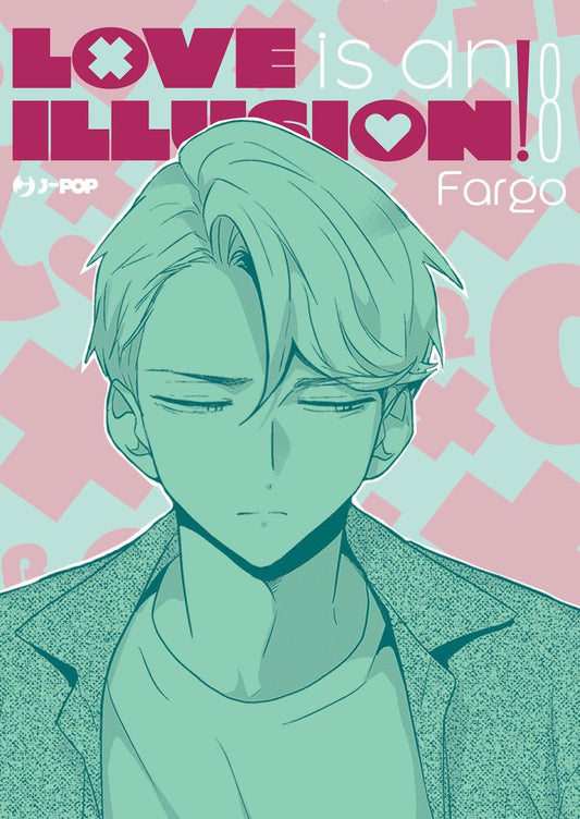 Love is an Illusion! 8 – Jpop – Italiano