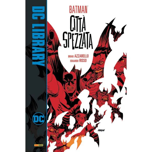 Batman: Città Spezzata DC Library