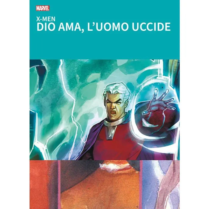 X-Men: Dio Ama, L’Uomo Uccide Grandi Tesori Marvel