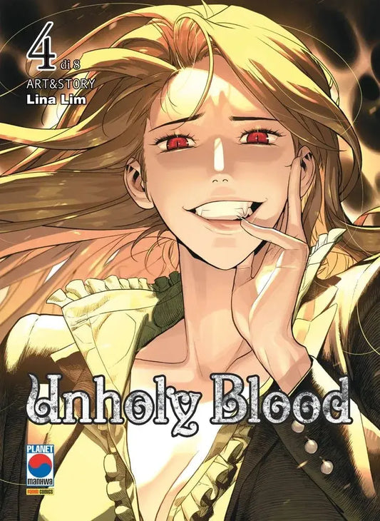 Unholy Blood 4 - Panini Comics - Italiano