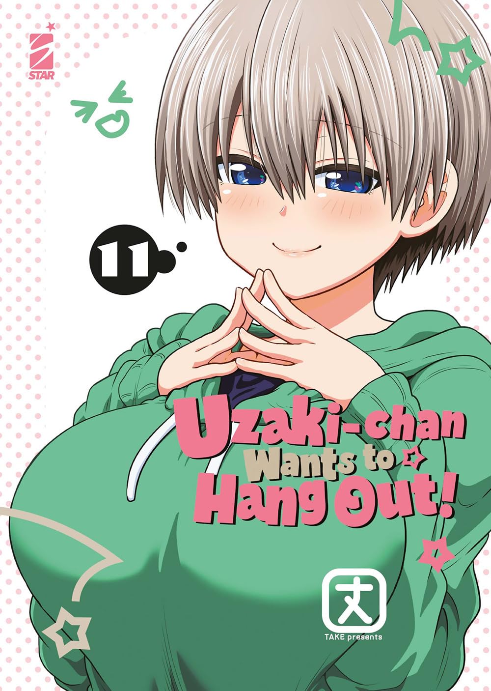 Uzaki-Chan Wants to Hang Out! 11 – Up 240 – Edizioni Star Comics – Italiano