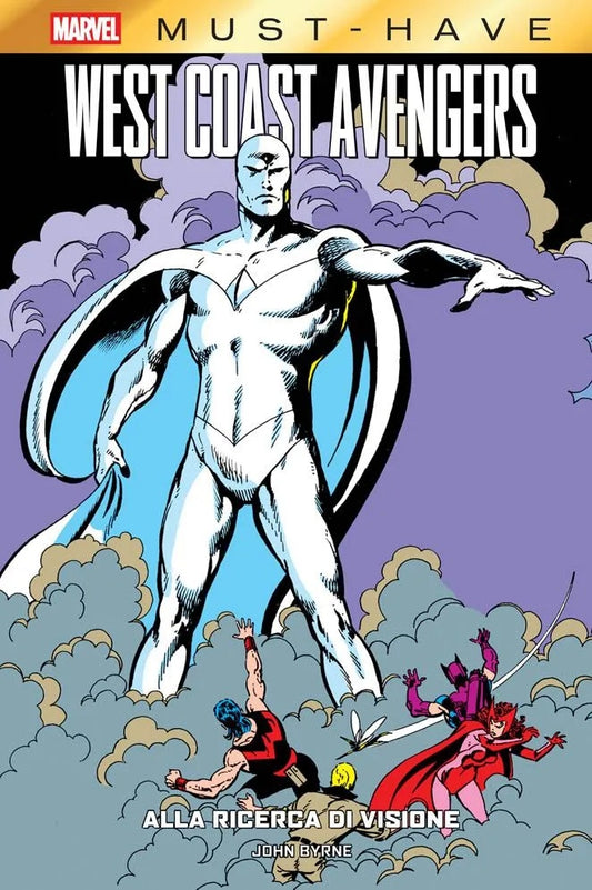 West Coast Avengers – Alla Ricerca di Visione – Marvel Must Have – Panini Comics – Italiano